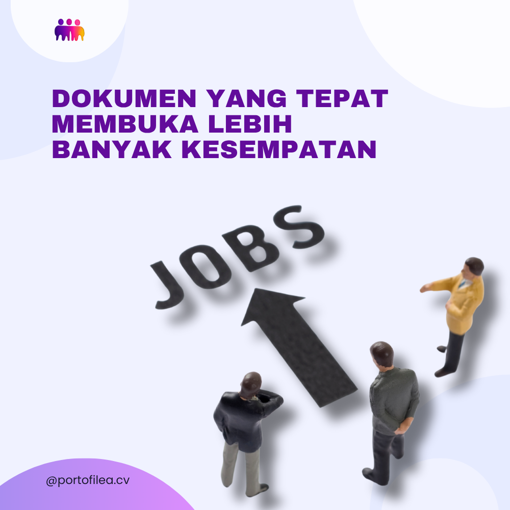 Dokumen yang Tepat Membuka Lebih Banyak Kesempatan