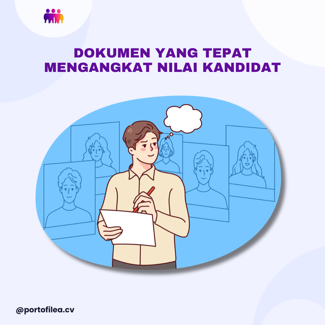 Dokumen yang Tepat Mengangkat Nilai Kandidat