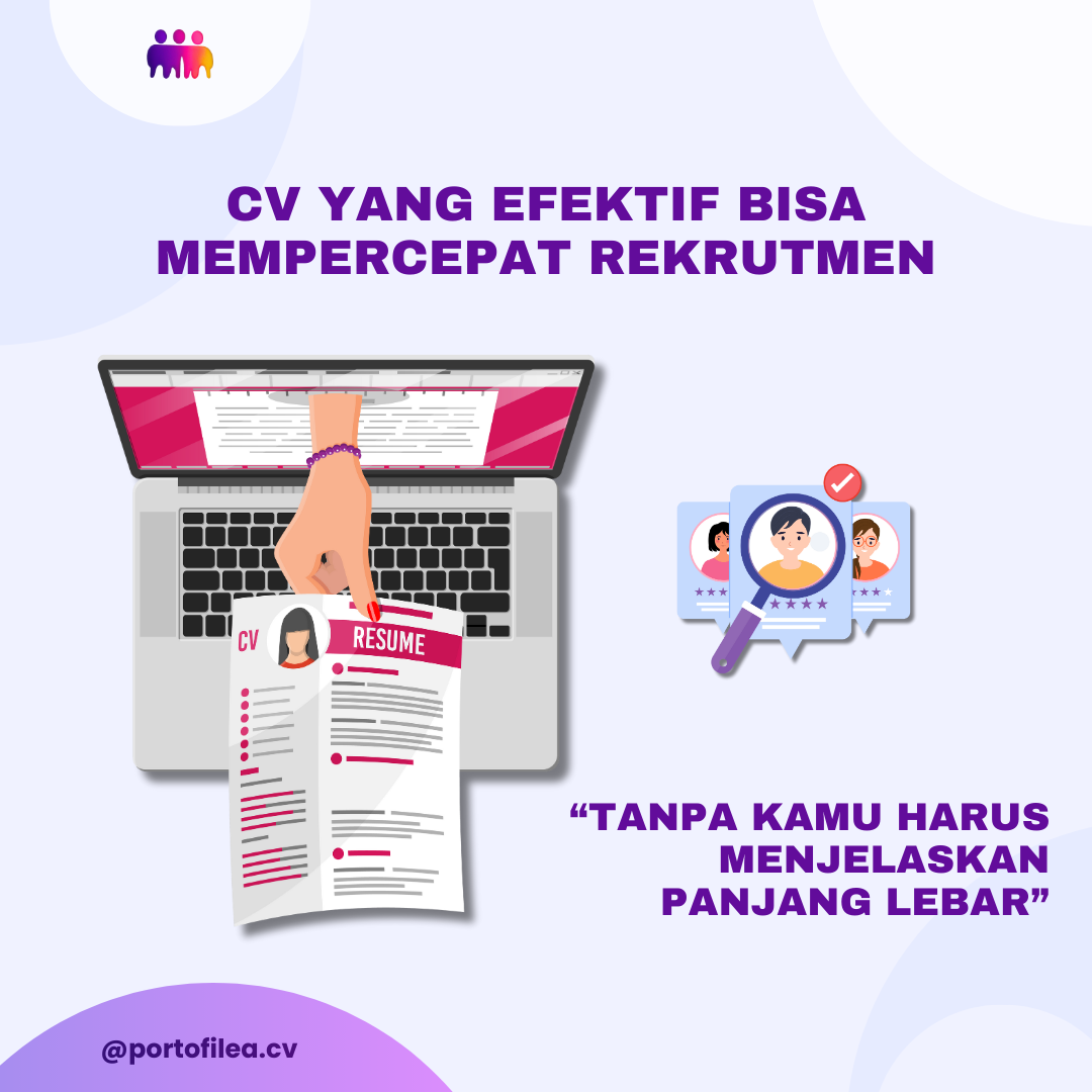 CV yang Efektif Bisa Mempercepat Rekrutmen—Tanpa Kamu Harus Menjelaskan Panjang Lebar