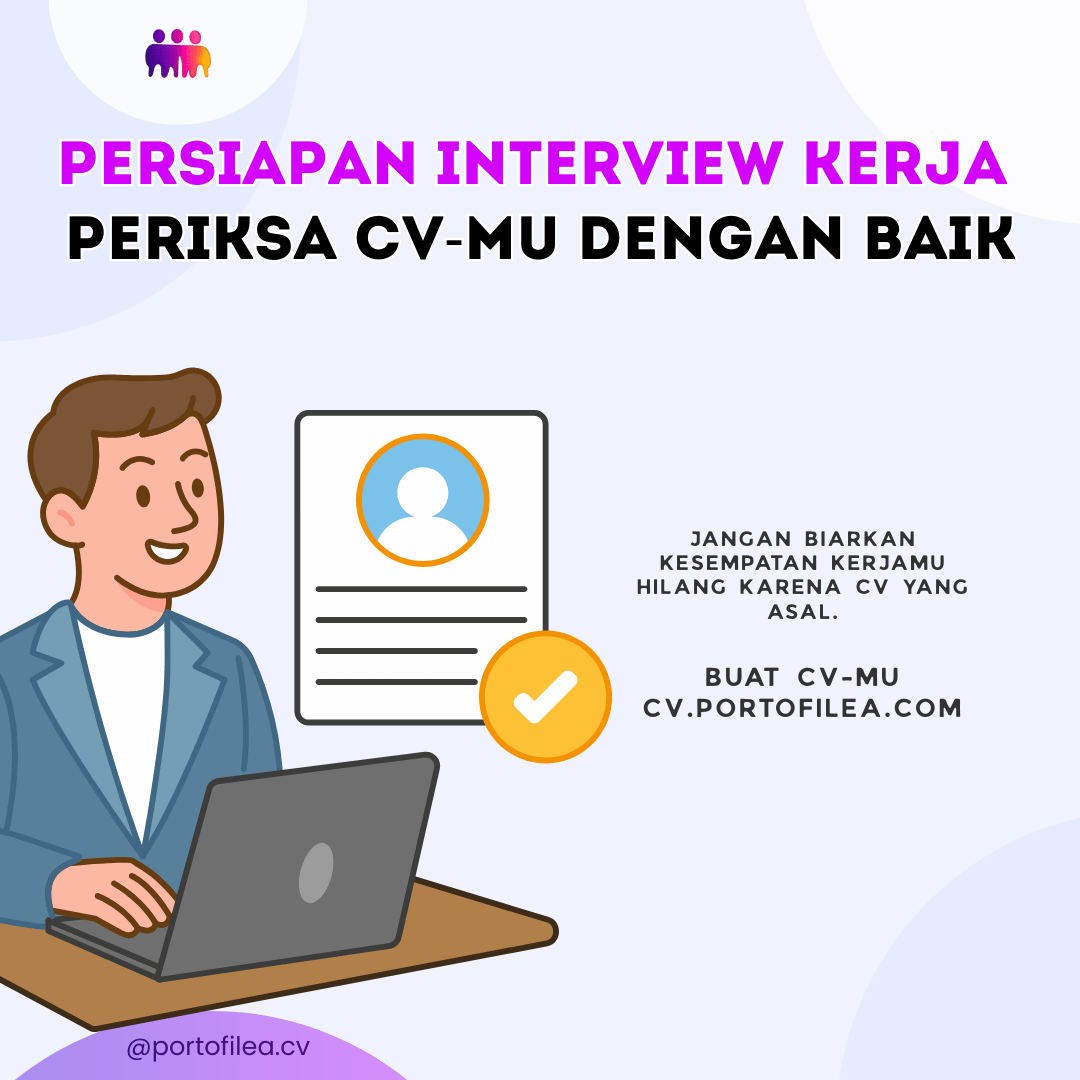 CV Itu Syarat Utama Persiapan Kerja: Jangan Disepelekan!