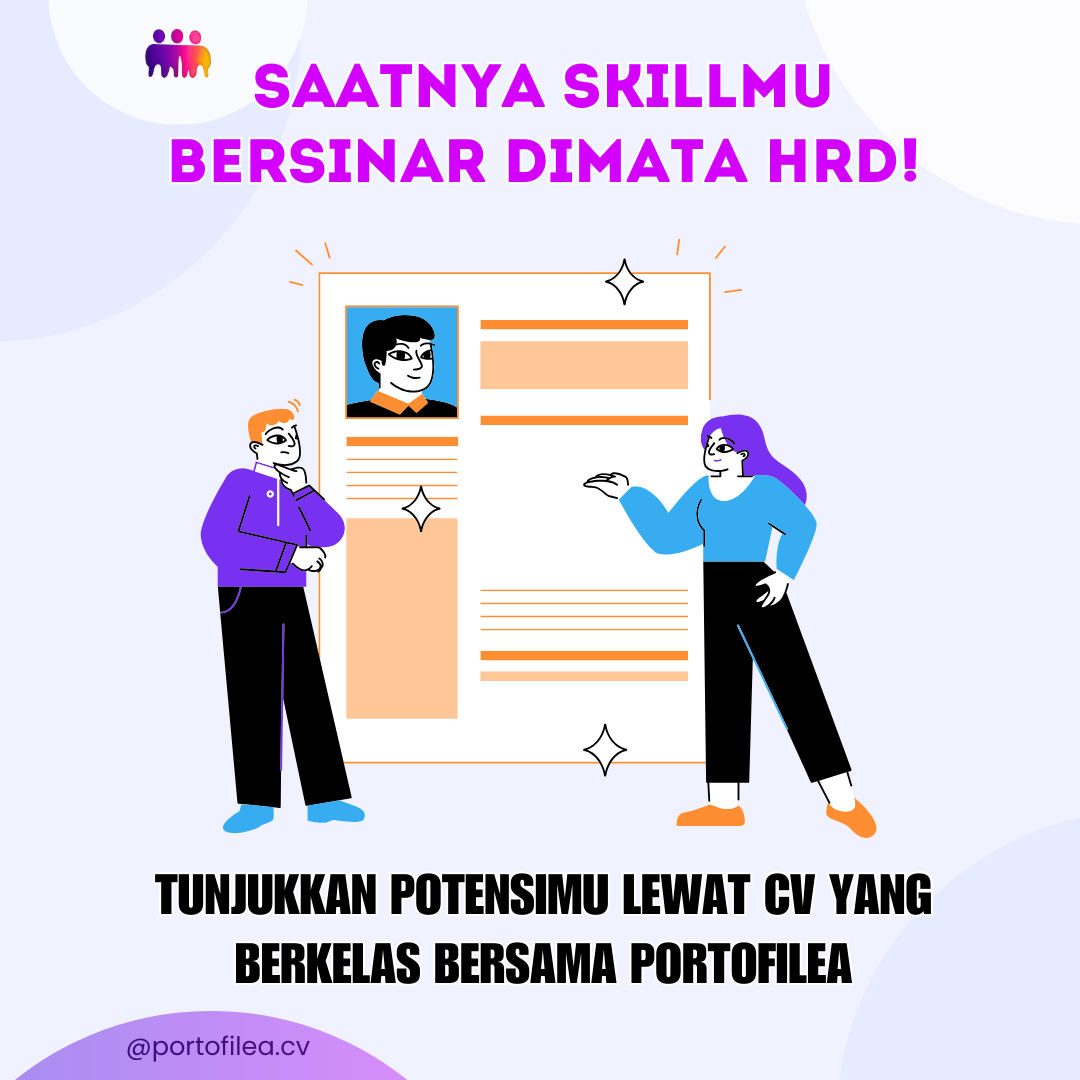 Skill Kamu Keren, Tapi CV-nya Jangan Biasa-Biasa Aja