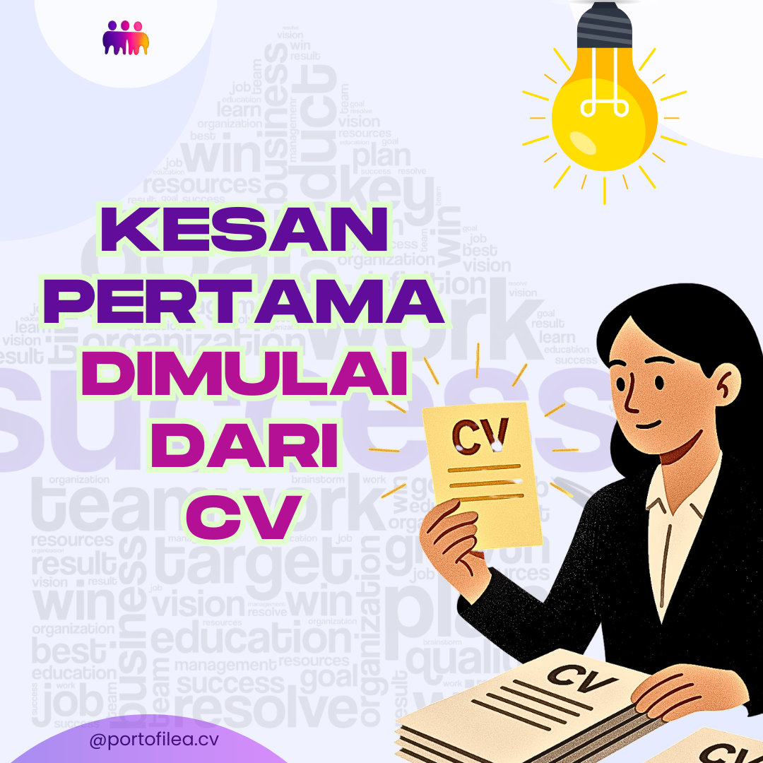 Kesan Pertama Nggak Bisa Diulang: CV Itu Penentunya