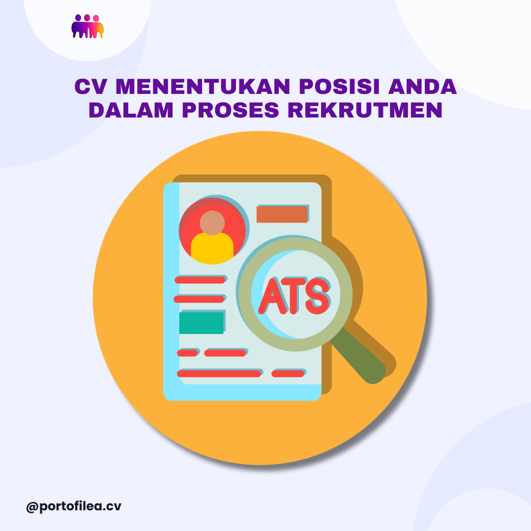 CV Menentukan Posisi Anda dalam Proses Rekrutmen