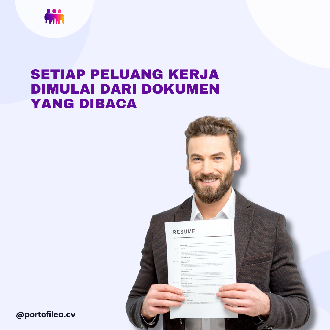 Setiap Peluang Kerja Dimulai dari Dokumen yang Dibaca